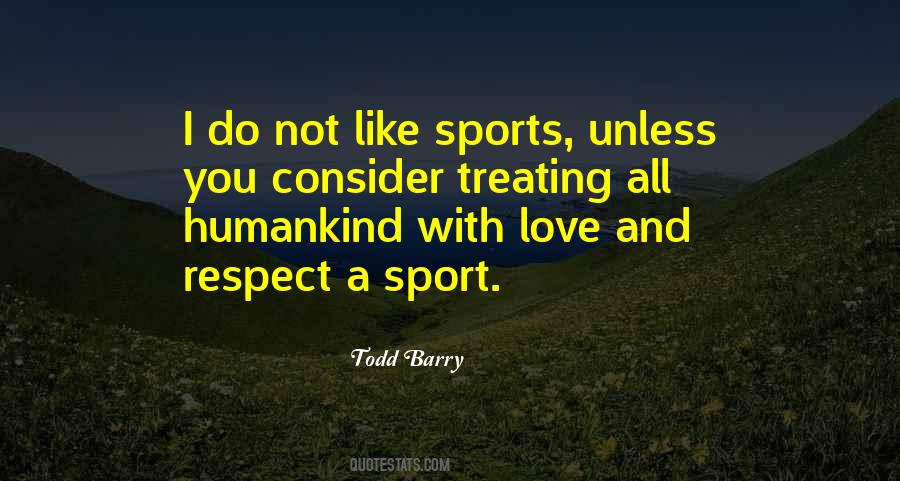 Quotes About Love And Respect #1220458