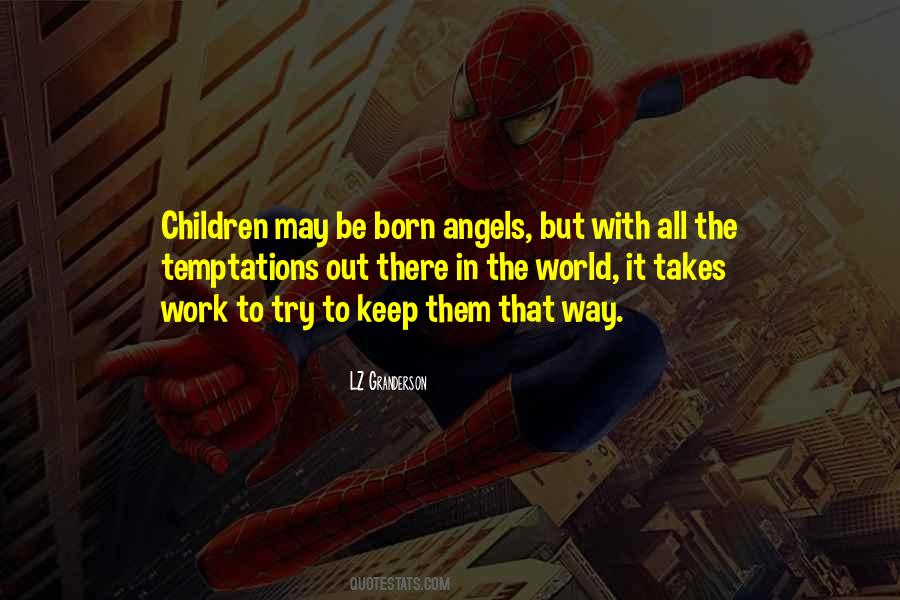 Keep The World Out Quotes #1276282