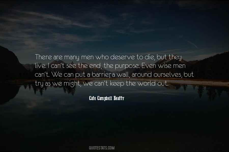 Keep The World Out Quotes #1509687