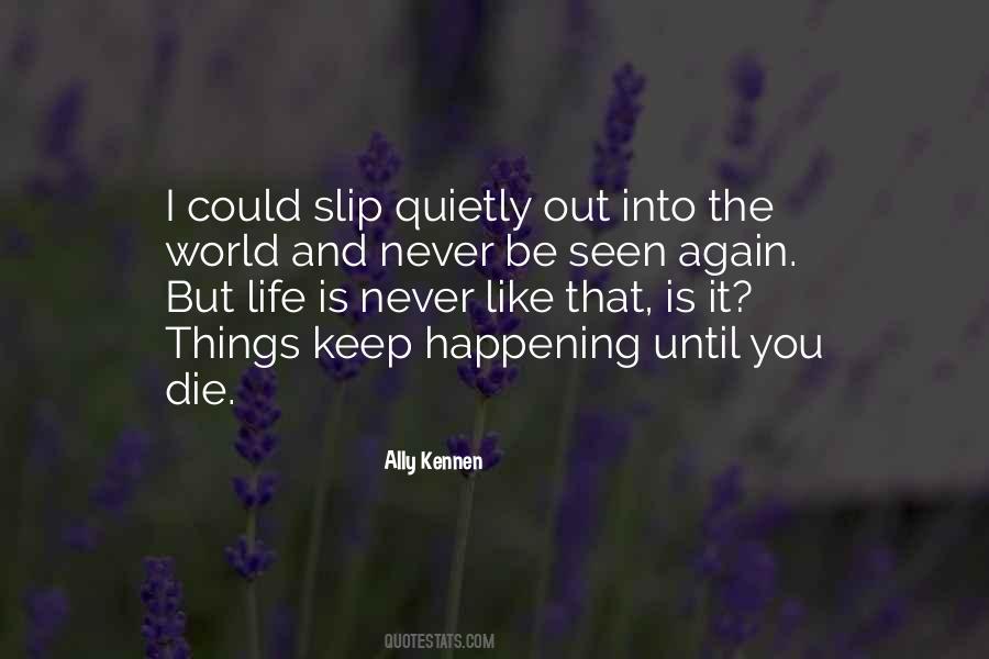 Keep The World Out Quotes #211079