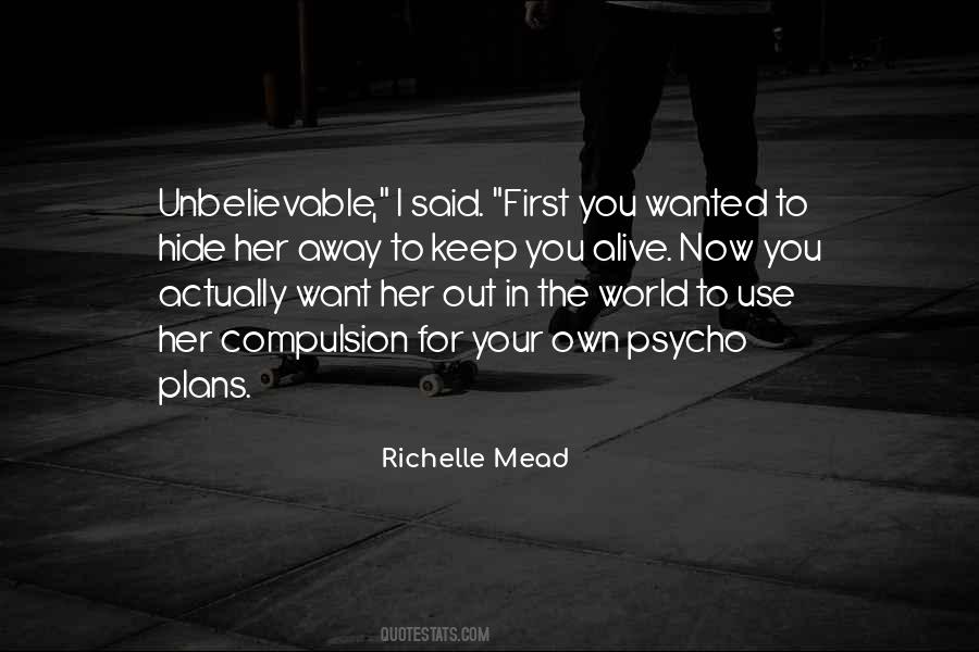 Keep The World Out Quotes #365189