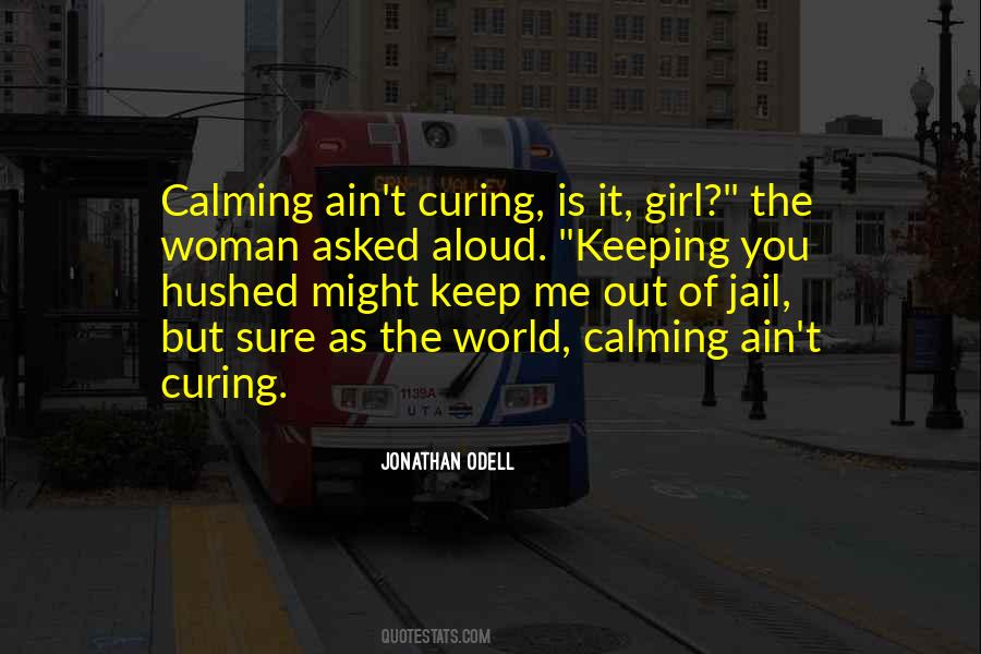 Keep The World Out Quotes #485116