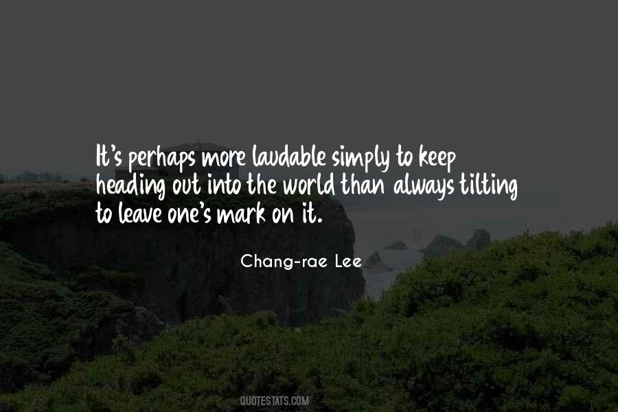 Keep The World Out Quotes #894787