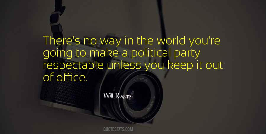 Keep The World Out Quotes #995210