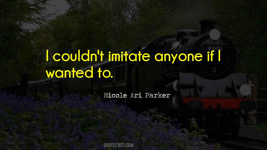 Quotes About Imitate #984965