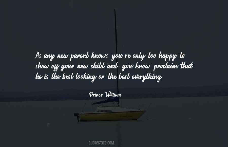 Quotes About Your Only Child #1772198