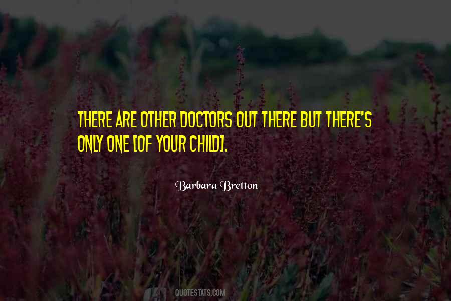 Quotes About Your Only Child #908523