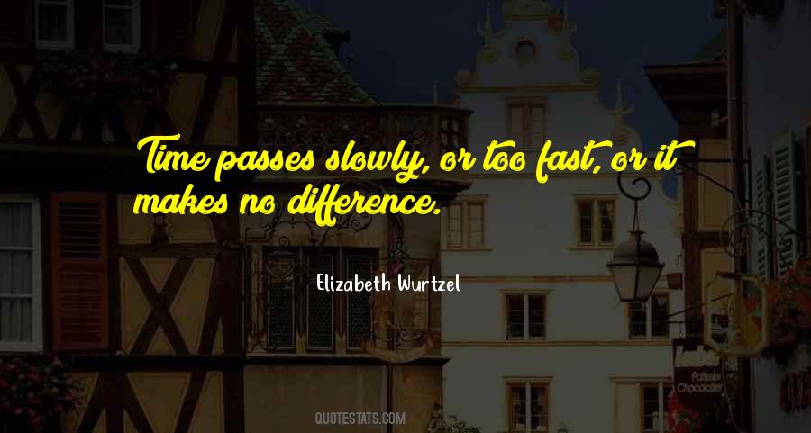 Quotes About Passes #1655629