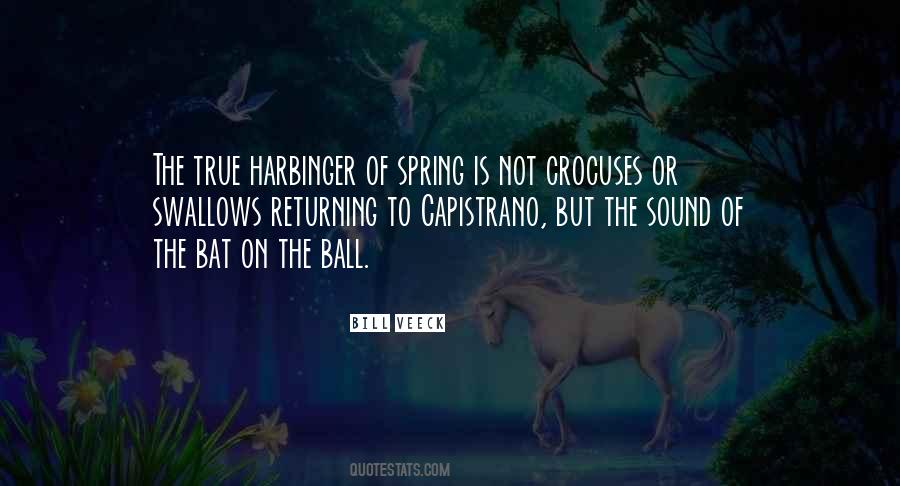 Spring Is Quotes #1295096