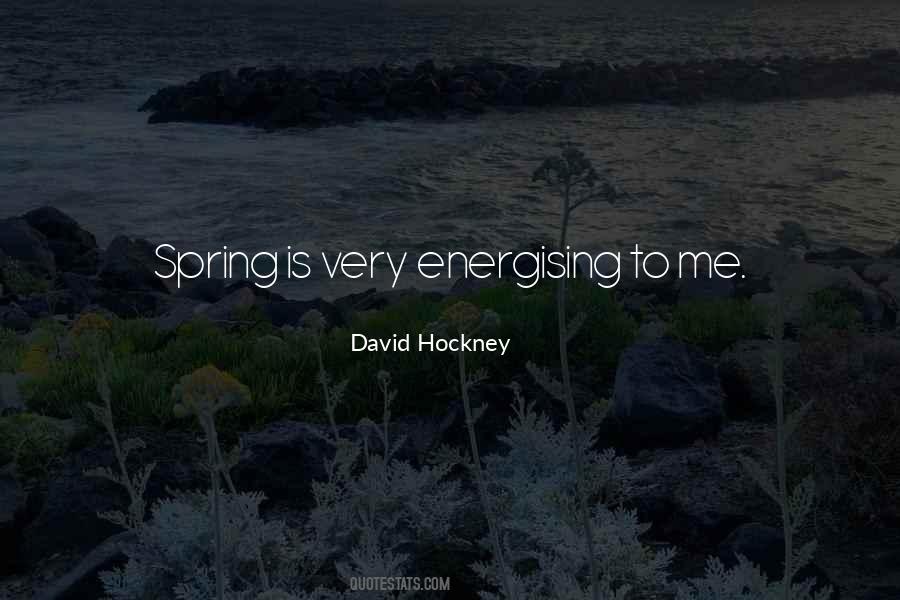 Spring Is Quotes #1296438