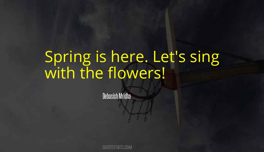 Spring Is Quotes #1320897