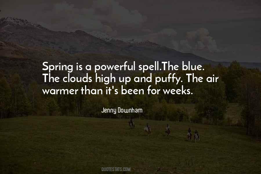 Spring Is Quotes #1327830