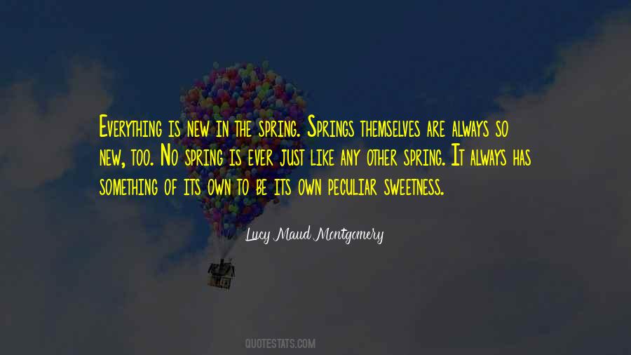 Spring Is Quotes #1726833