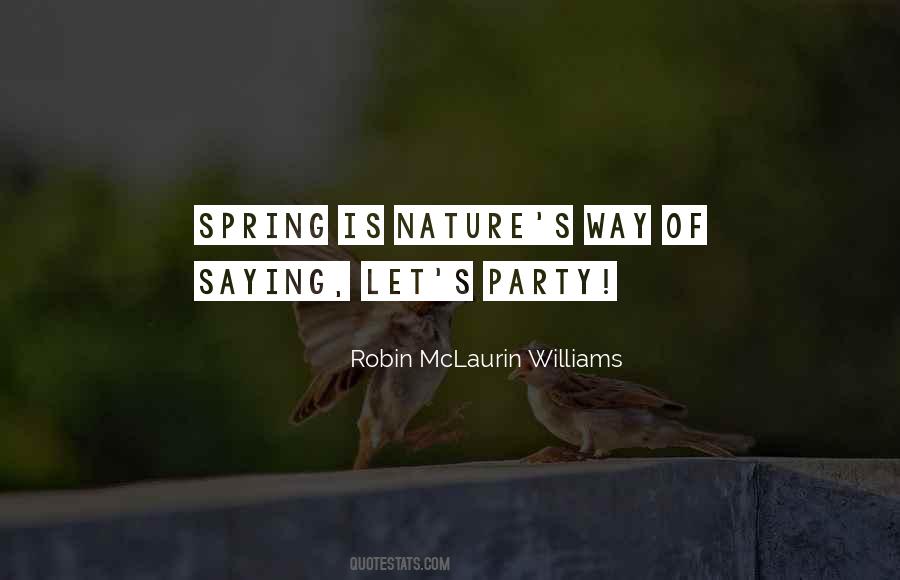 Spring Is Quotes #361254