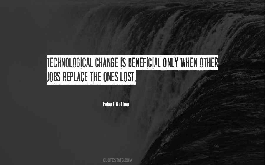 Quotes About Beneficial Change #799274