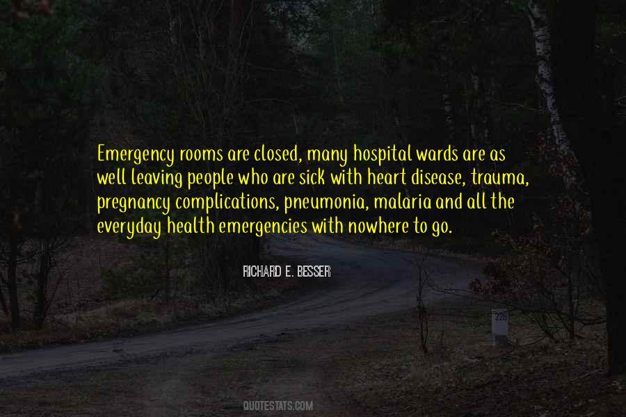 Quotes About Emergency Rooms #814425