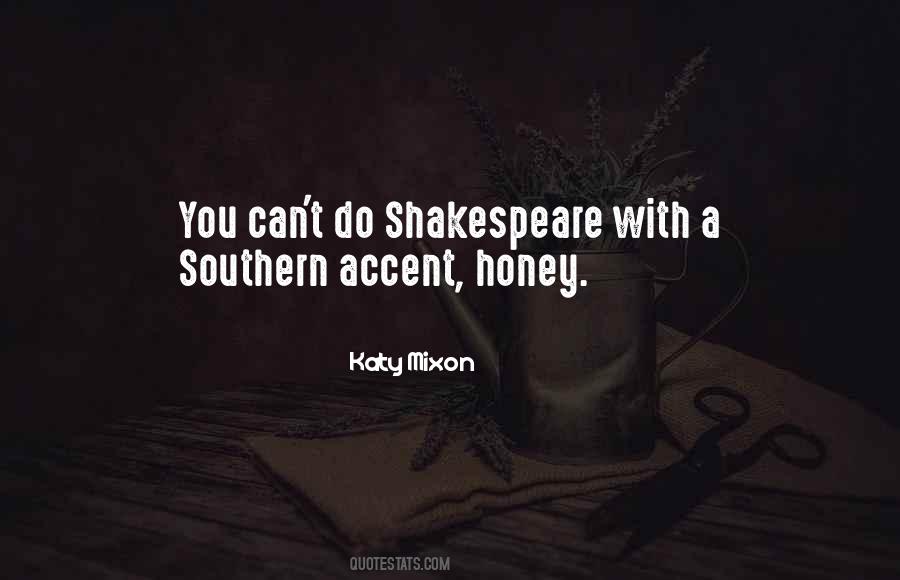 Quotes About Southern Accent #1121987