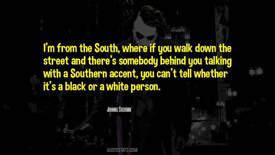 Quotes About Southern Accent #777598