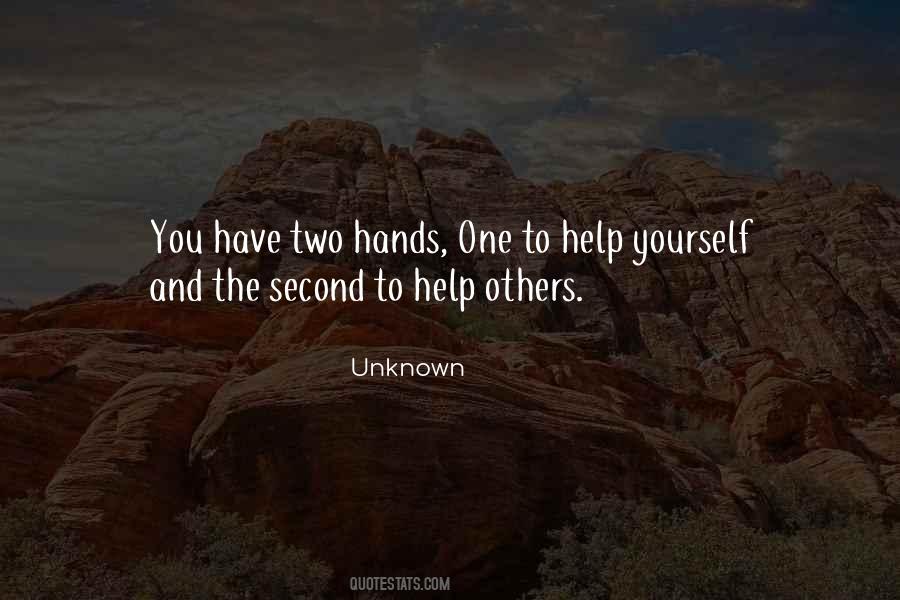You Have Two Hands Quotes #823136
