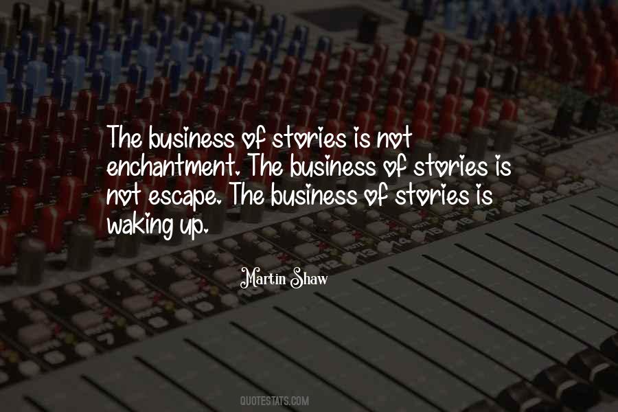 Quotes About Telling Your Business #333015