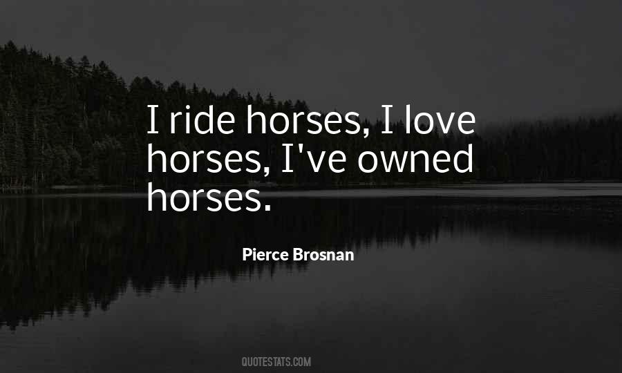 Love Horses Quotes #1011066