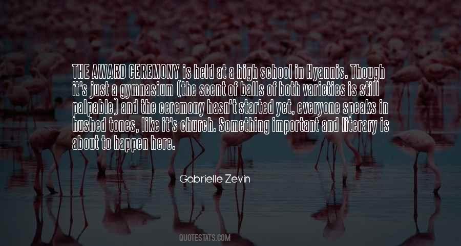 Quotes About Award Ceremony #345694