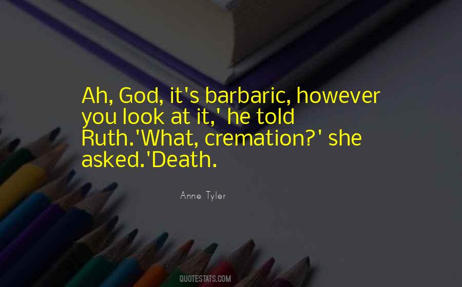Quotes About Cremation #1547185