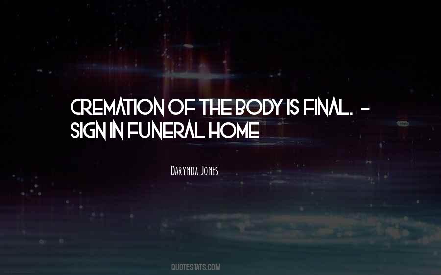 Quotes About Cremation #784098