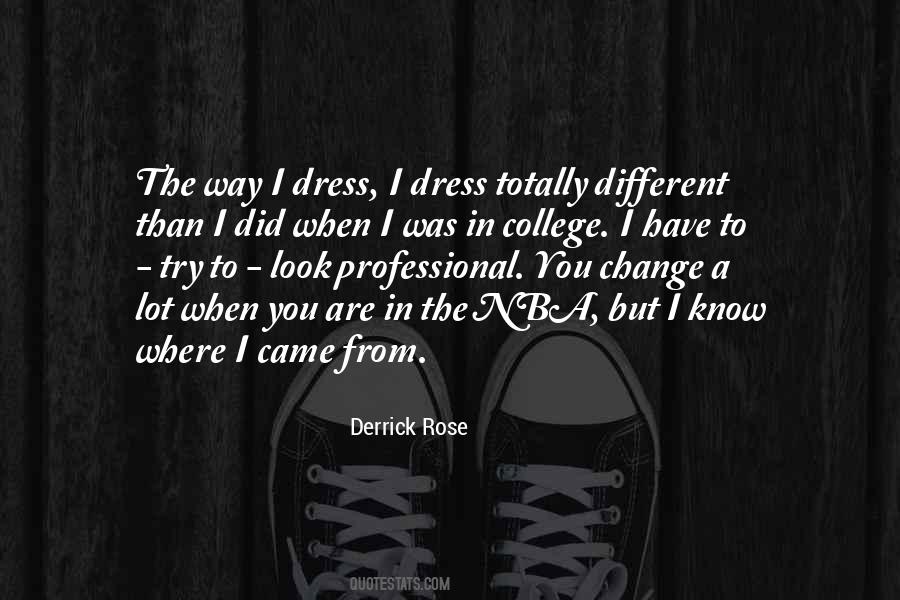 Way You Dress Quotes #1102827