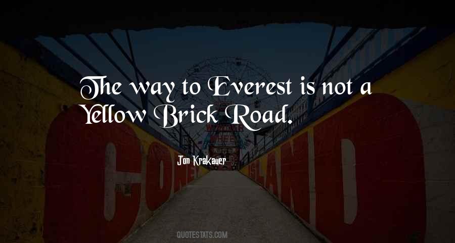 Quotes About Yellow Brick Road #565405