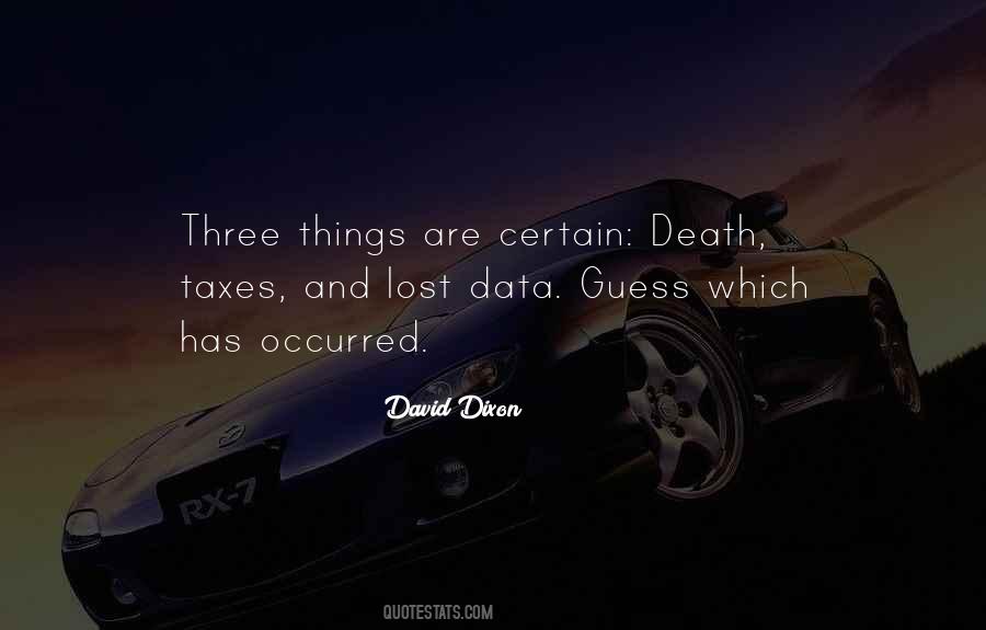 Death And Other Taxes Quotes #440467