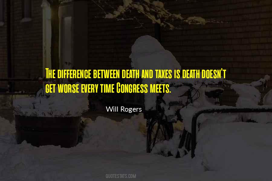 Death And Other Taxes Quotes #616036