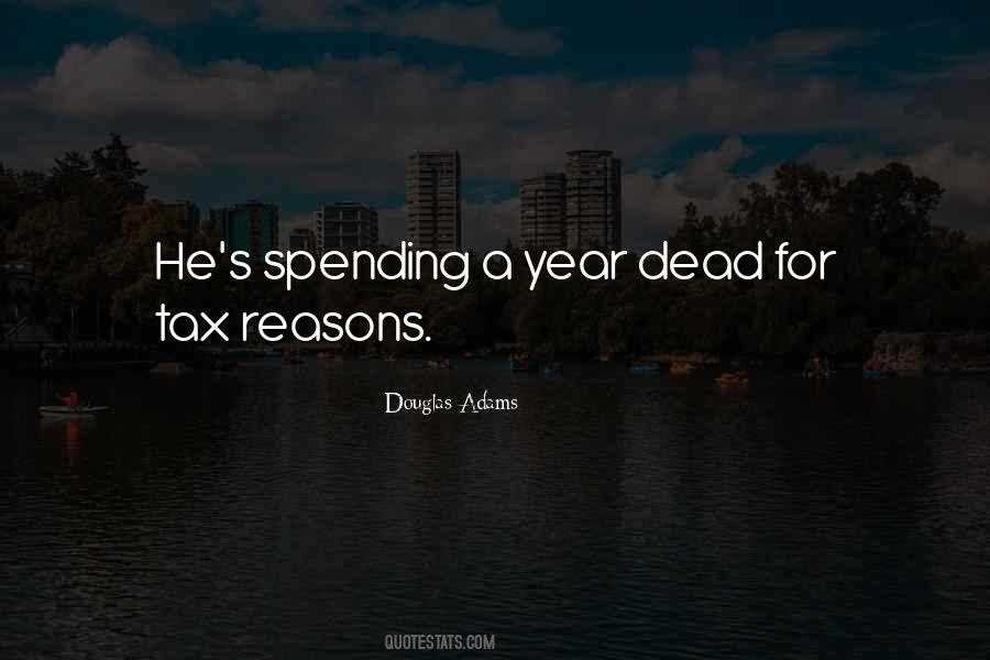 Death And Other Taxes Quotes #737045