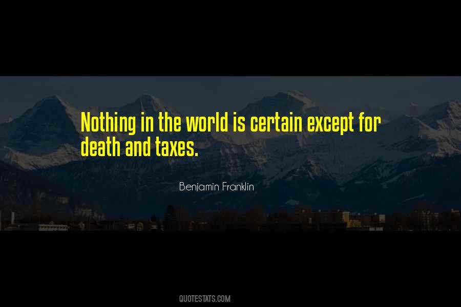 Death And Other Taxes Quotes #918566