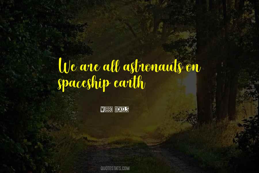 Quotes About Spaceships #1155961
