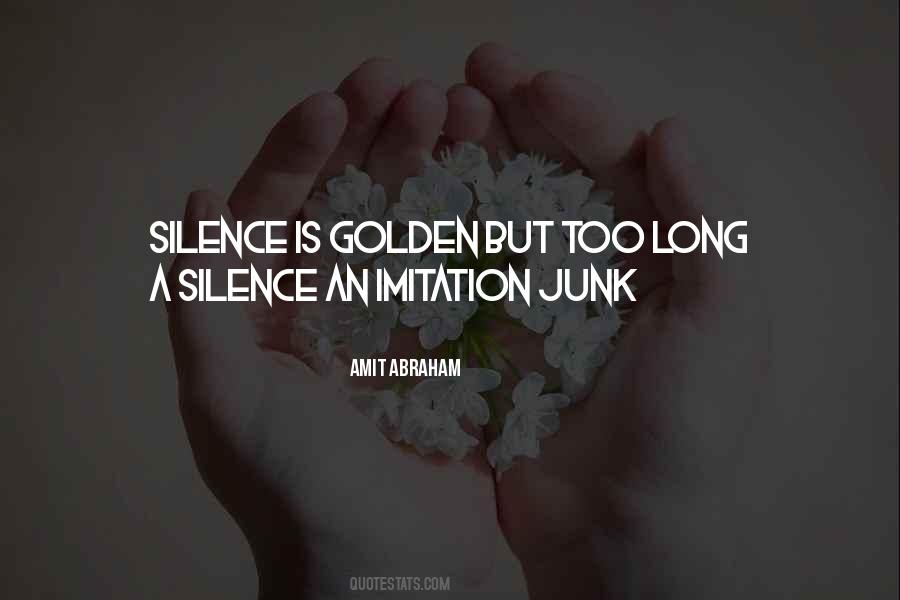 Quotes About Silence Is Golden #1657290