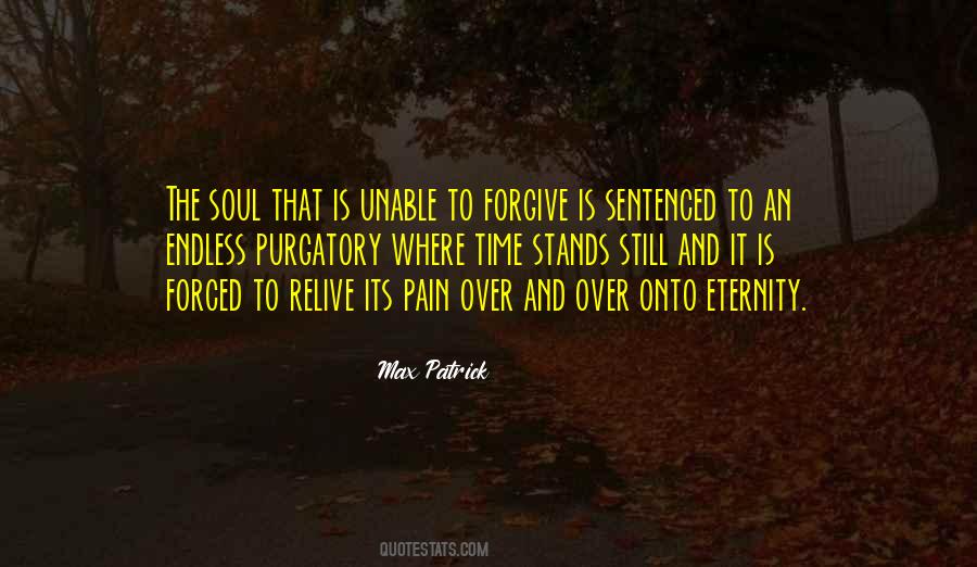 Quotes About Endless Pain #1554723