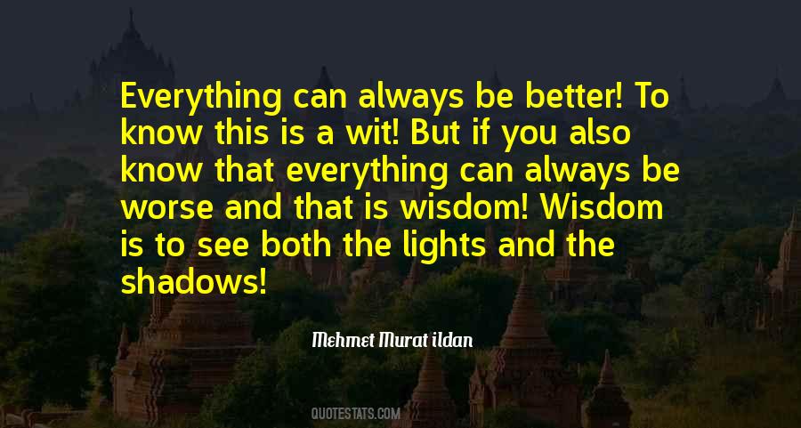 Wit Wisdom Quotes #391982