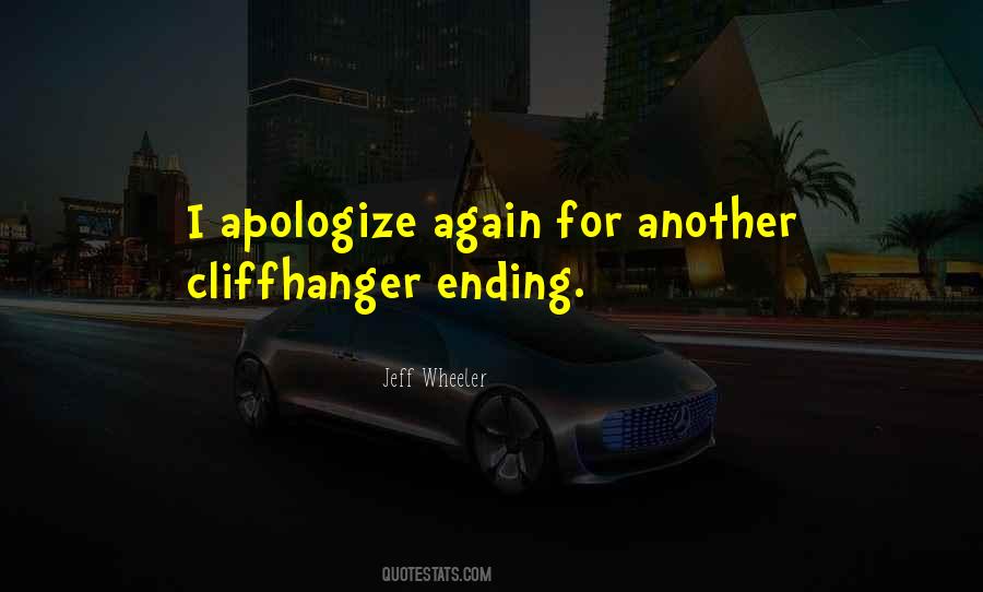 I Apologize Quotes #1053109