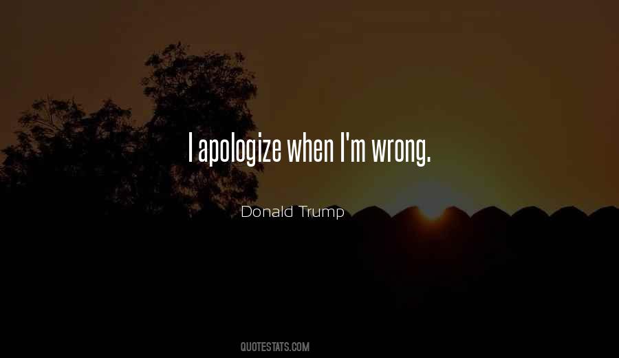 I Apologize Quotes #163826