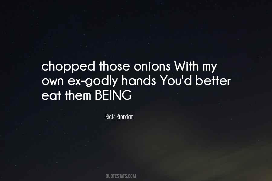 Quotes About Onions #1204454