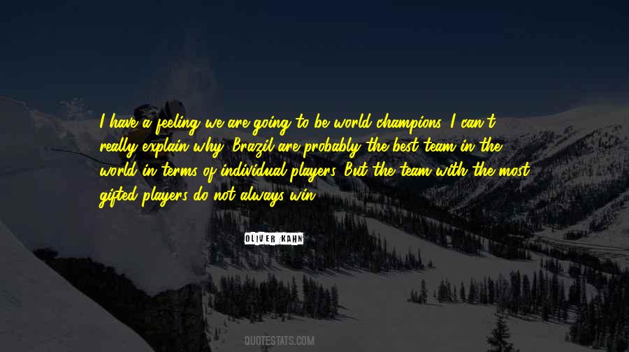 World Champions Quotes #1765706