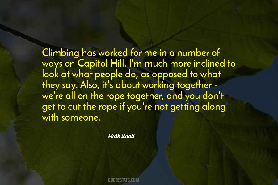 Quotes About Getting Along Together #856410