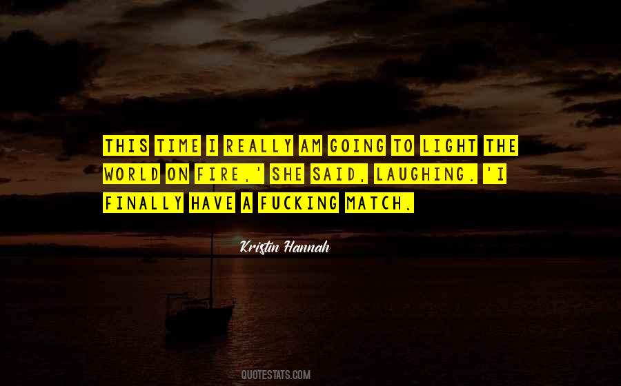 Light The World Quotes #979476
