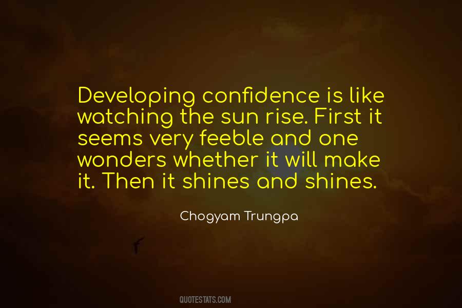 Quotes About Developing Confidence #1212099