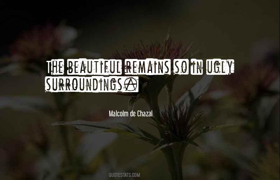 Beauty In The Ugly Quotes #1568459