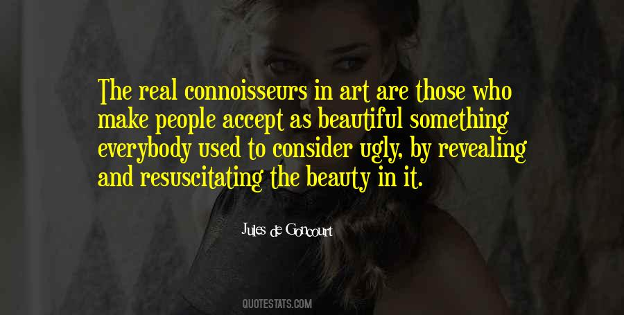 Beauty In The Ugly Quotes #162698