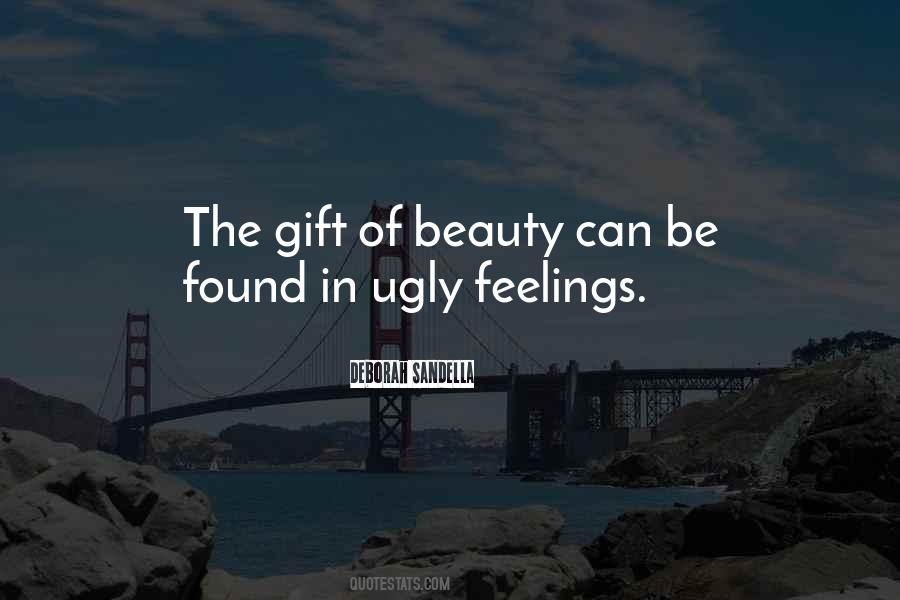 Beauty In The Ugly Quotes #991025