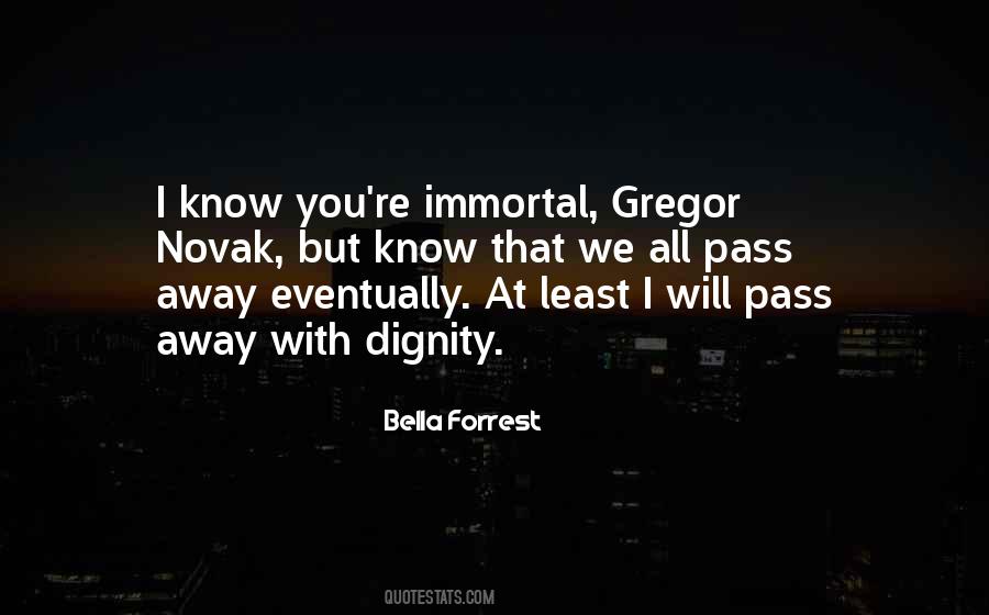 Quotes About Pass Away #1584385