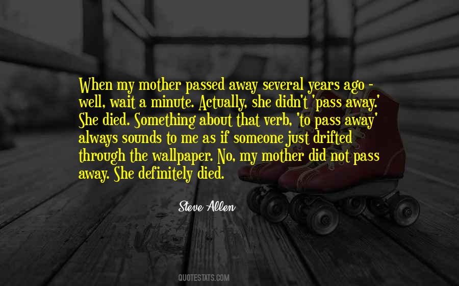 Quotes About Pass Away #1721680